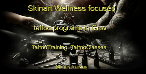 Skinart Wellness-focused tattoo programs in Grov | TattooTraining | TattooClasses | SkinartTraining-Norway